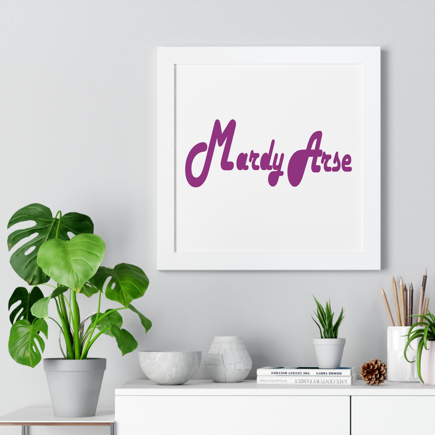 Mardy Arse, Sheffield Dialect Purple Typography Framed Vertical Poster