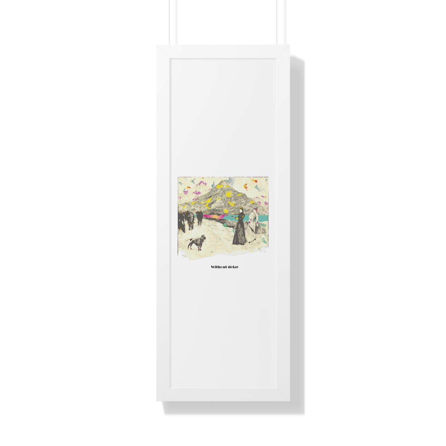 Without Delay Art Framed Vertical Poster