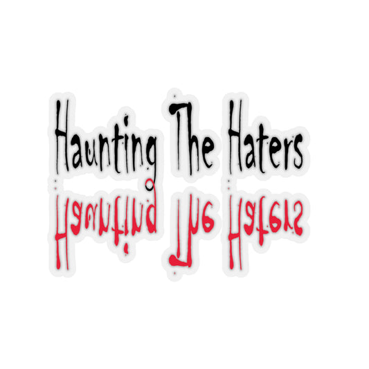 Haunting The Haters Kiss-Cut Stickers