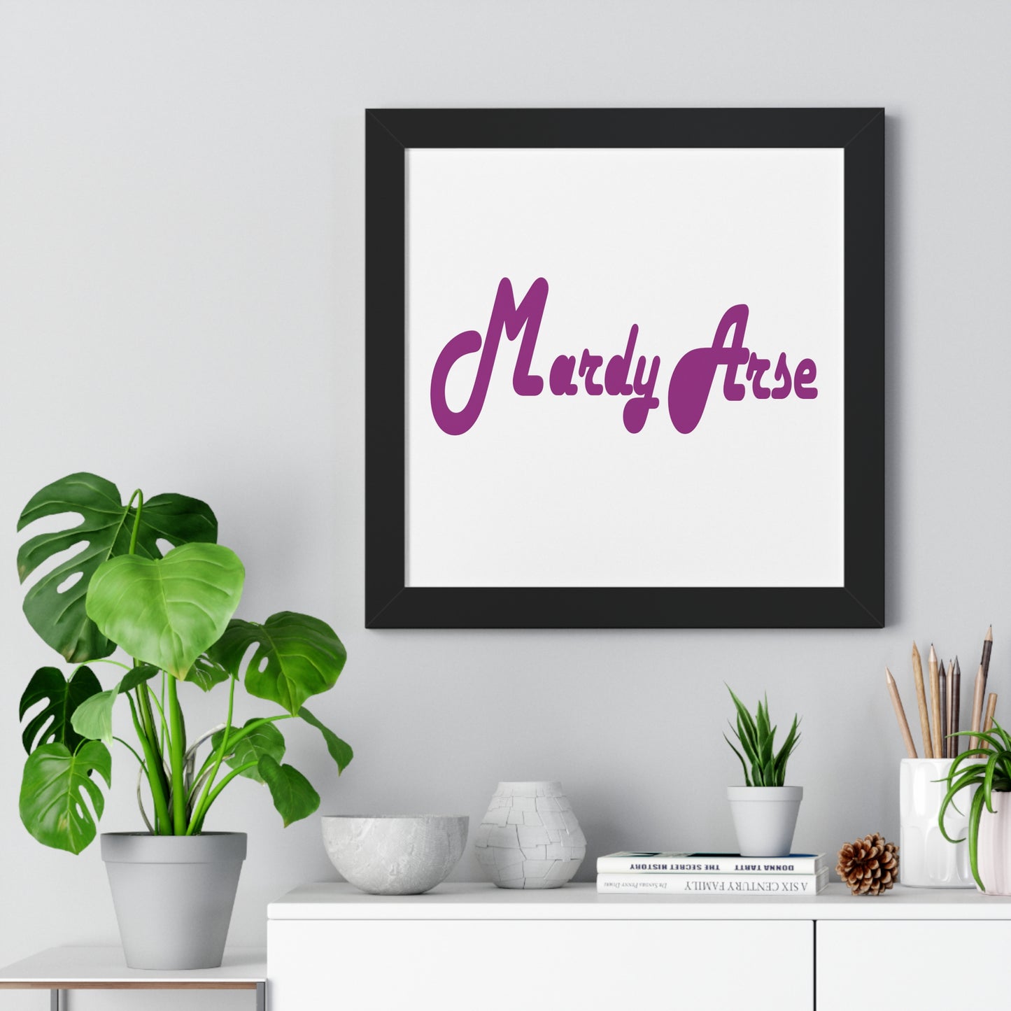 Mardy Arse, Sheffield Dialect Purple Typography Framed Vertical Poster