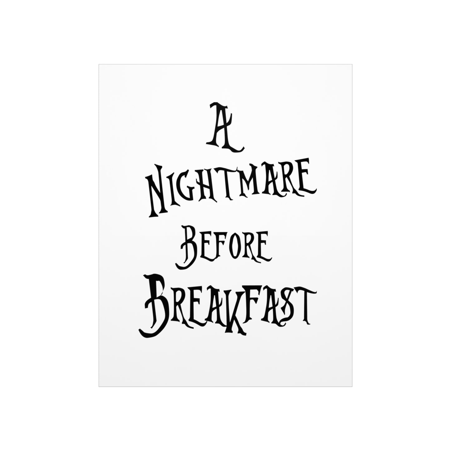 A Nightmare Before Breakfast Premium Matte Vertical Posters