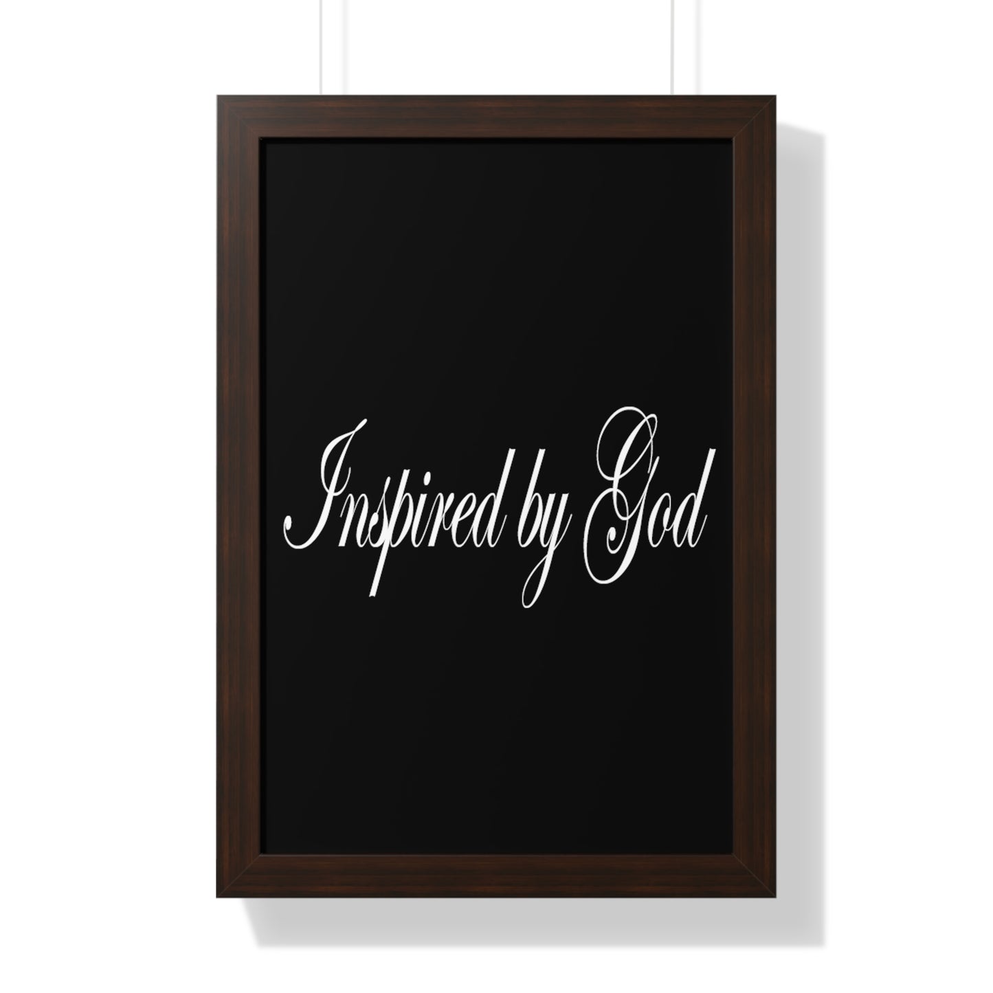 Inspired by God Typography Quote Framed Vertical Poster