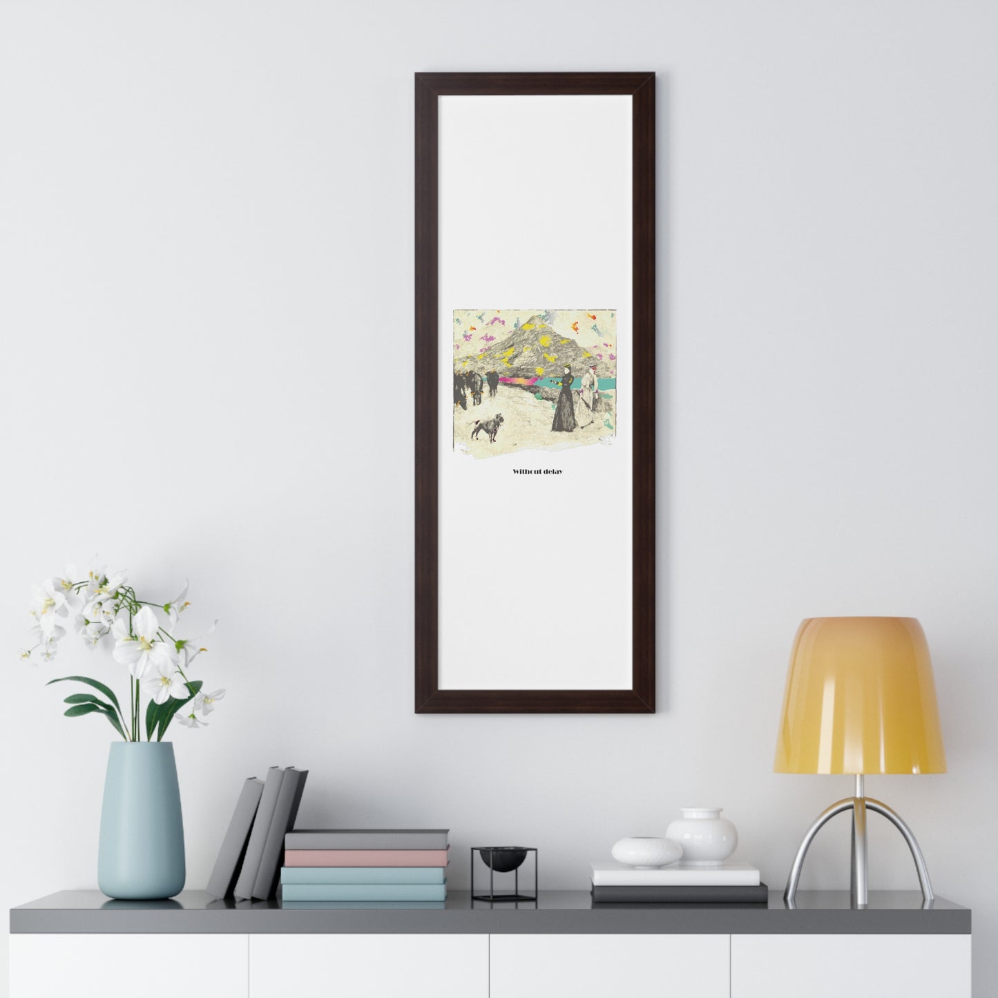 Without Delay Art Framed Vertical Poster