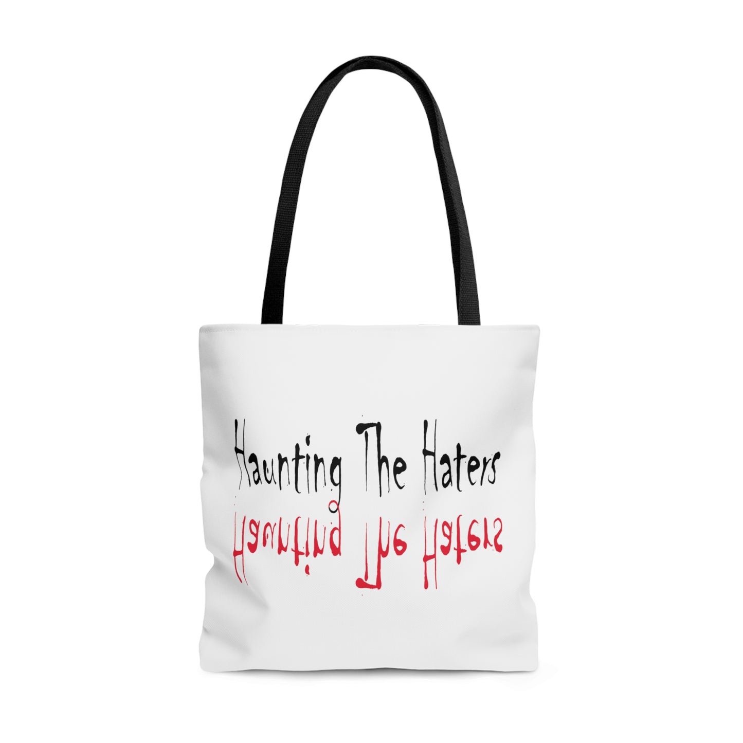 Haunting The Haters Tote Bag (AOP)