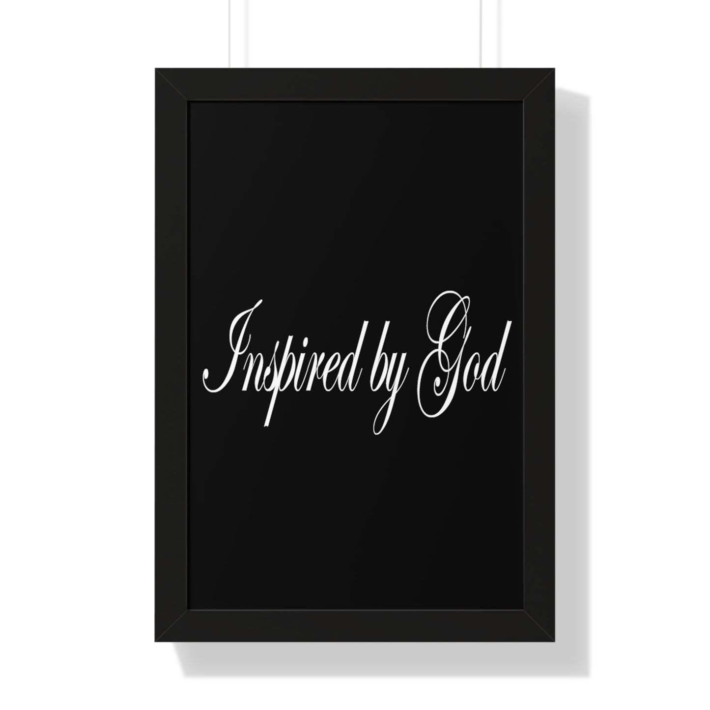 Inspired by God Typography Quote Framed Vertical Poster