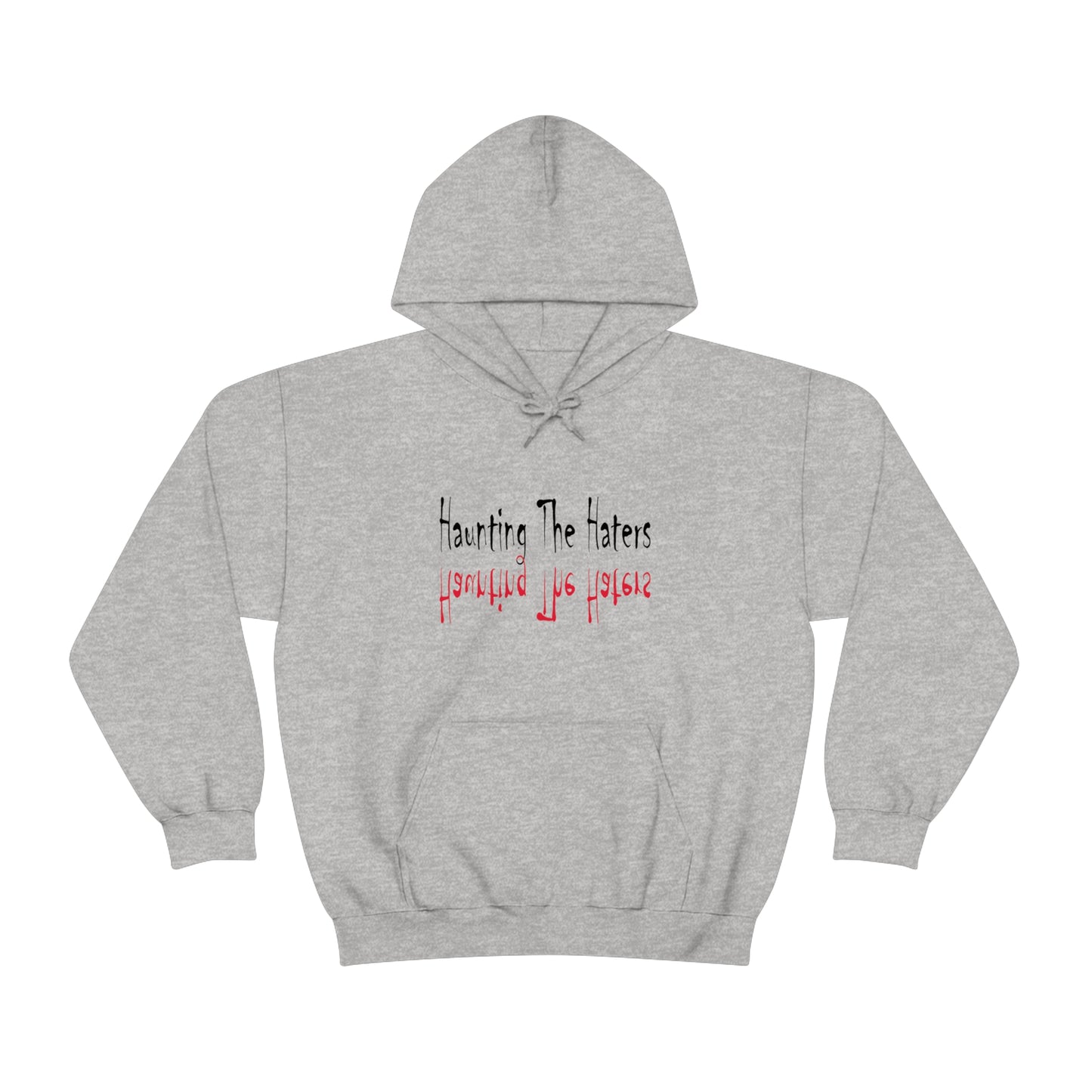 Haunting The Haters Unisex Heavy Blend™ Hooded Sweatshirt