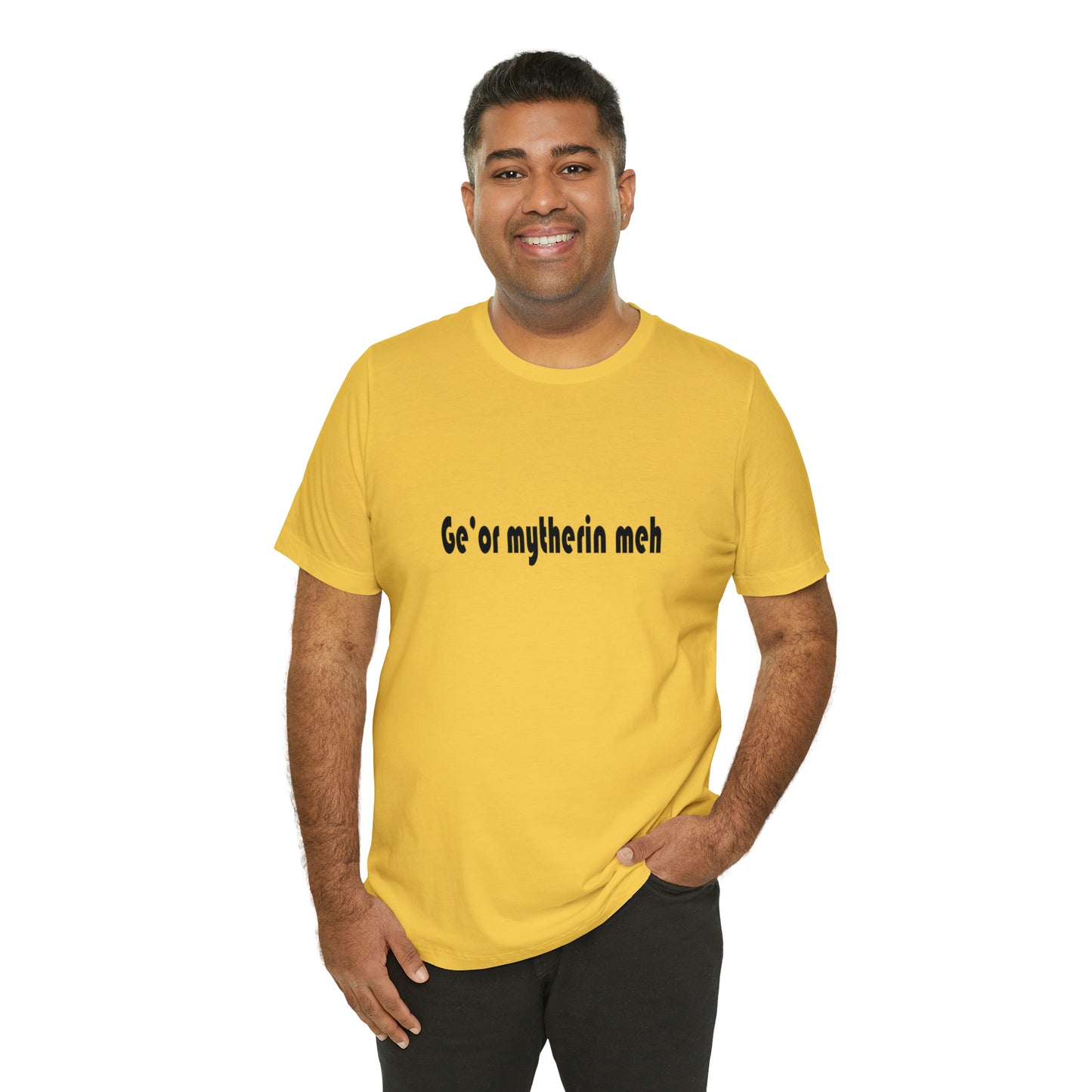 Gi'or mytherin meh Sheffield Dialect Typography Unisex Jersey Short Sleeve Tee