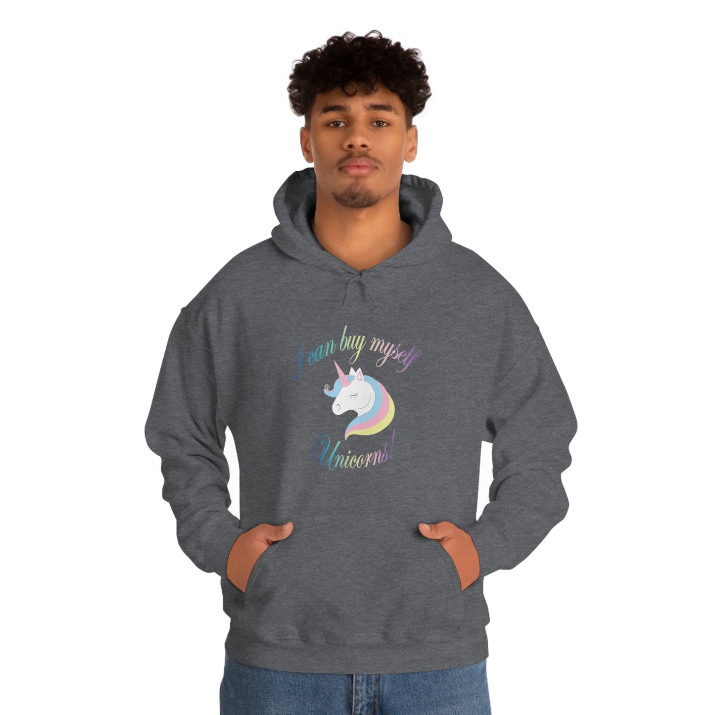 I Can Buy Myself Unicorns! Unisex Heavy Blend™ Hooded Sweatshirt