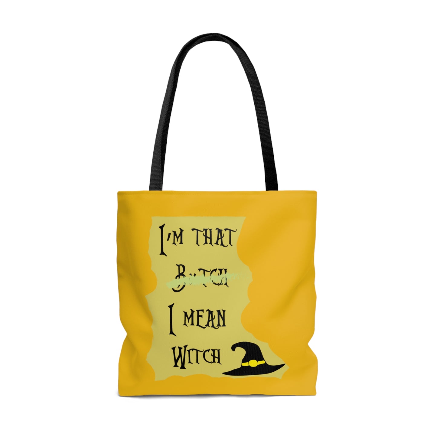 I'm that B**ch I mean Witch Tote Bag (AOP)