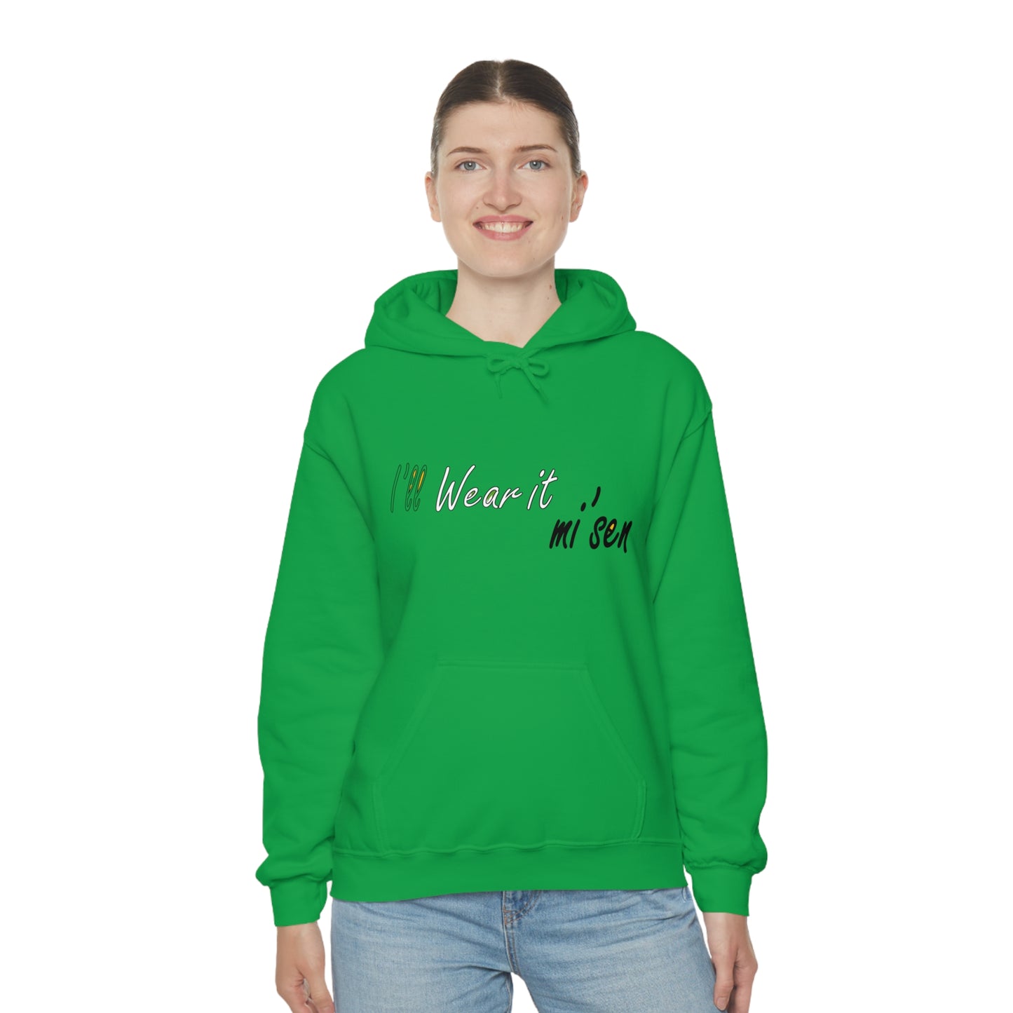 I'll Wear it mi' sen Sheffield Dialect, Typography Art Unisex Heavy Blend™ Hooded Sweatshirt