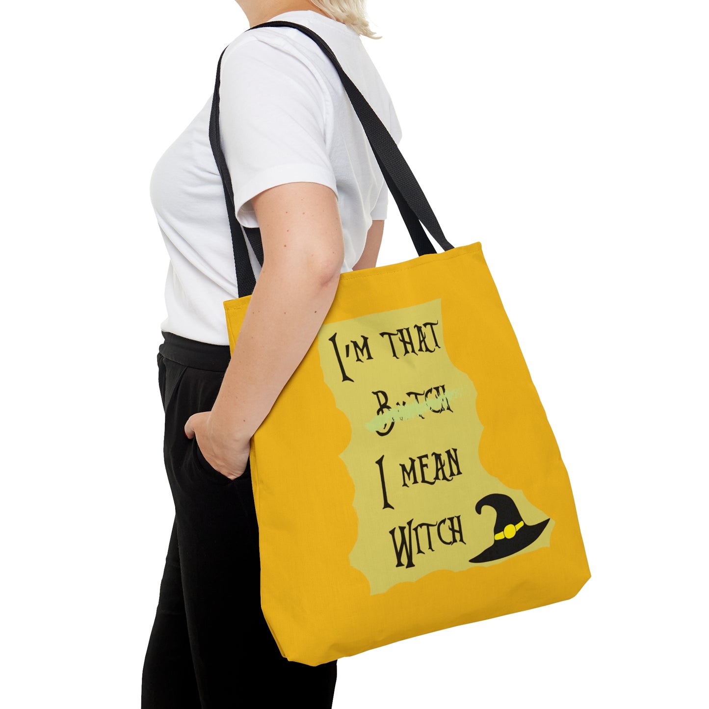 I'm that B**ch I mean Witch Tote Bag (AOP)