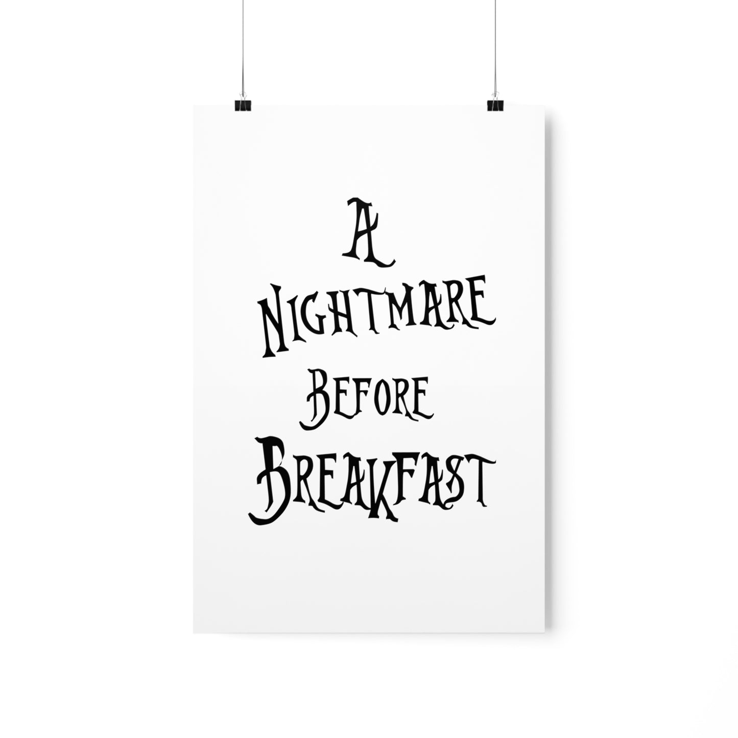 A Nightmare Before Breakfast Premium Matte Vertical Posters