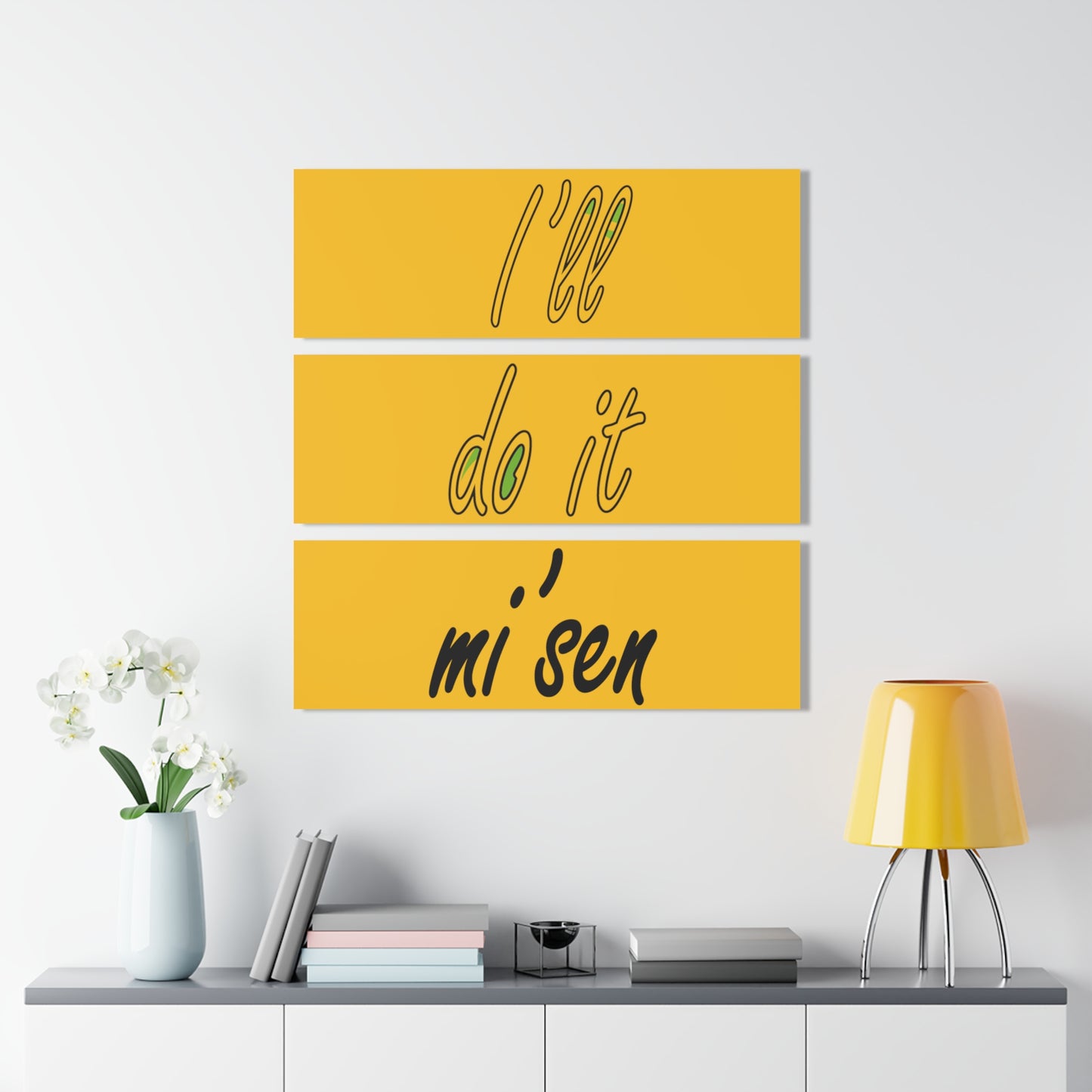 I'll do it mi' sen Sheffield Dialect Quote, Typography Yellow Acrylic Prints (Triptych)