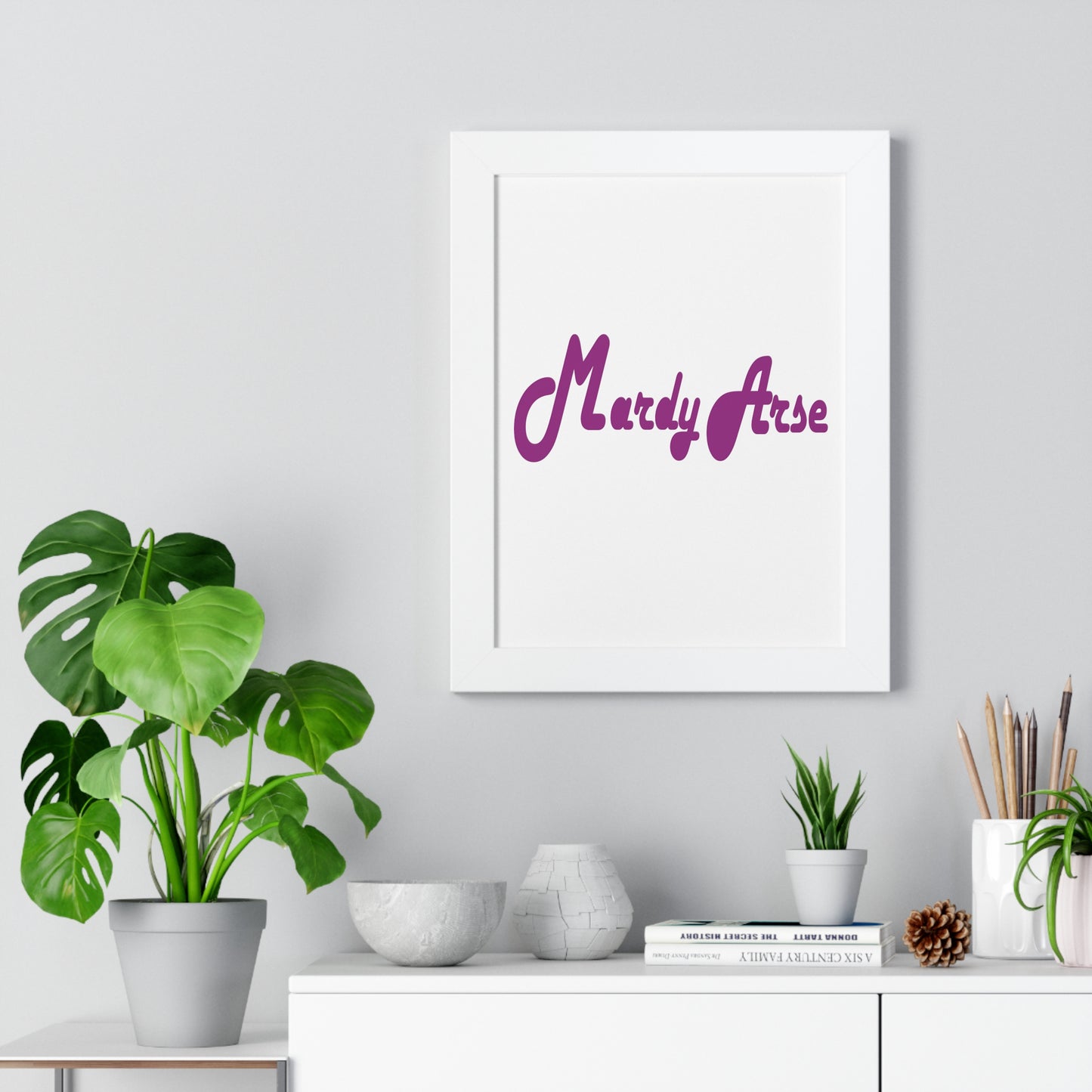 Mardy Arse, Sheffield Dialect Purple Typography Framed Vertical Poster