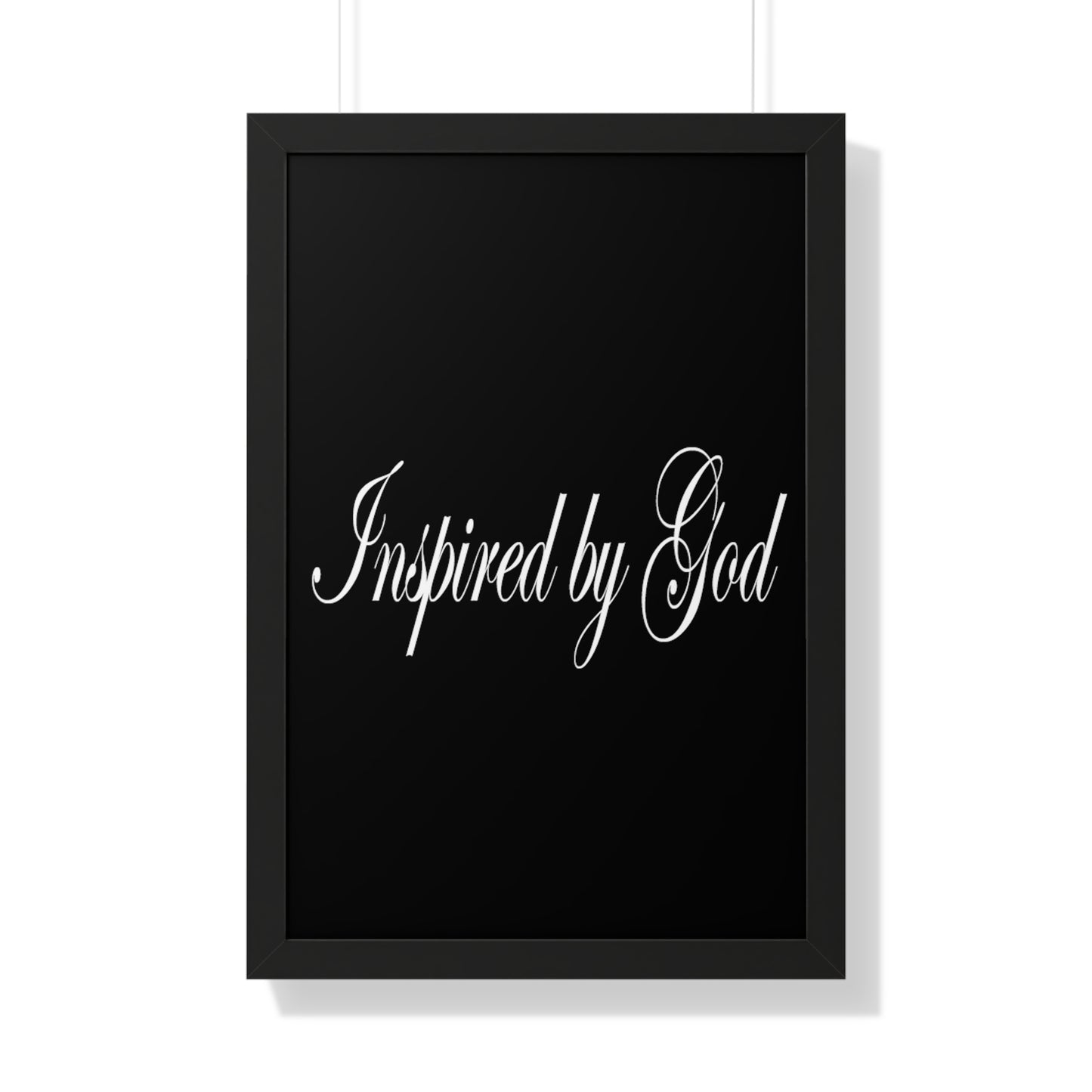 Inspired by God Typography Quote Framed Vertical Poster