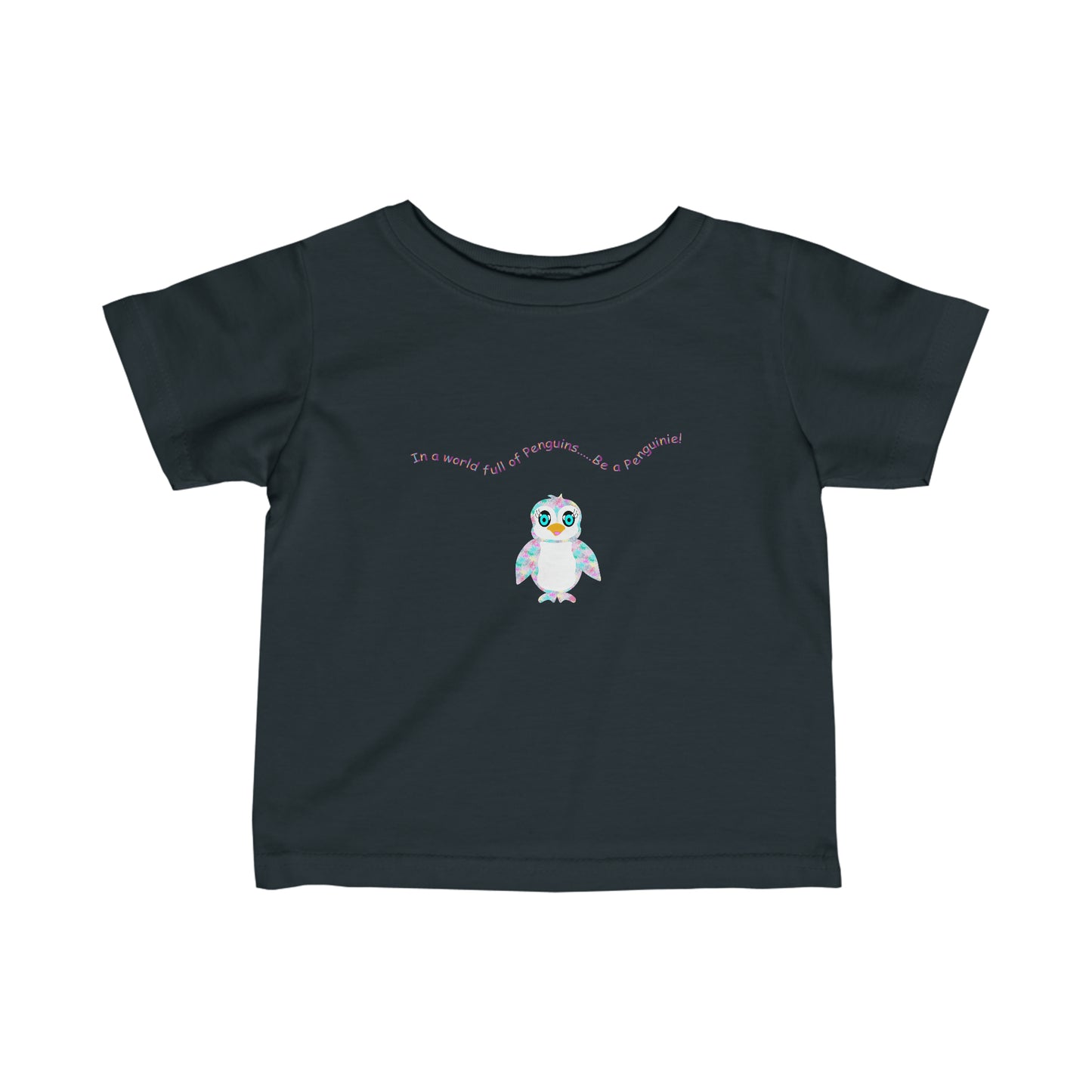 In a world full of penguins.... Be a Penguinies! Fun Infant Fine Jersey Tee