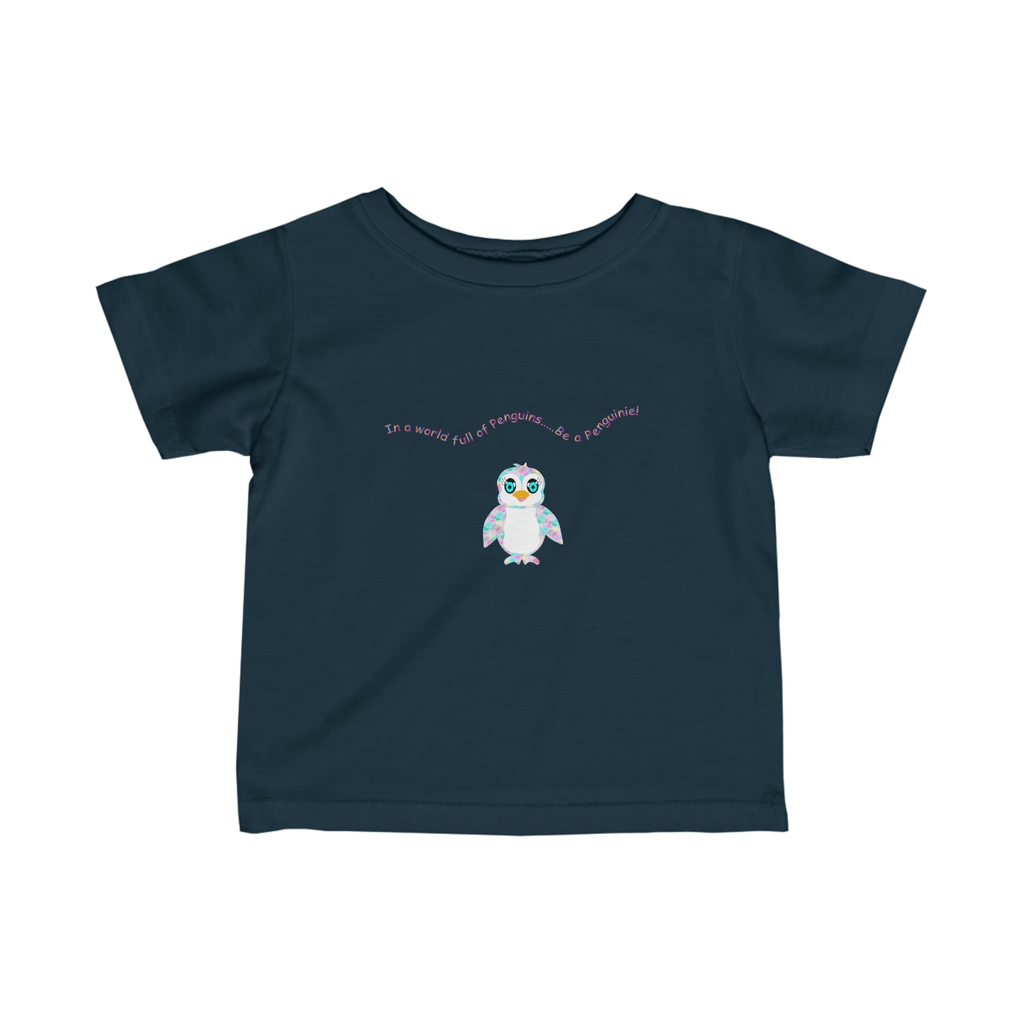 In a world full of penguins.... Be a Penguinies! Fun Infant Fine Jersey Tee