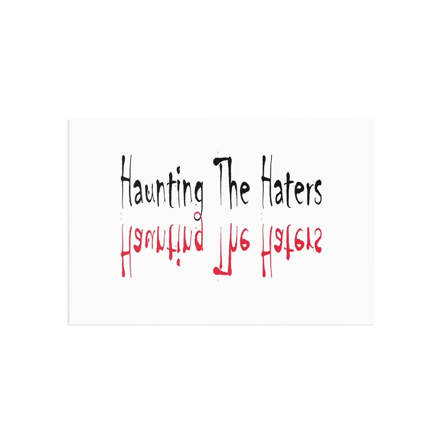 Haunting The Haters Fine Art Postcards