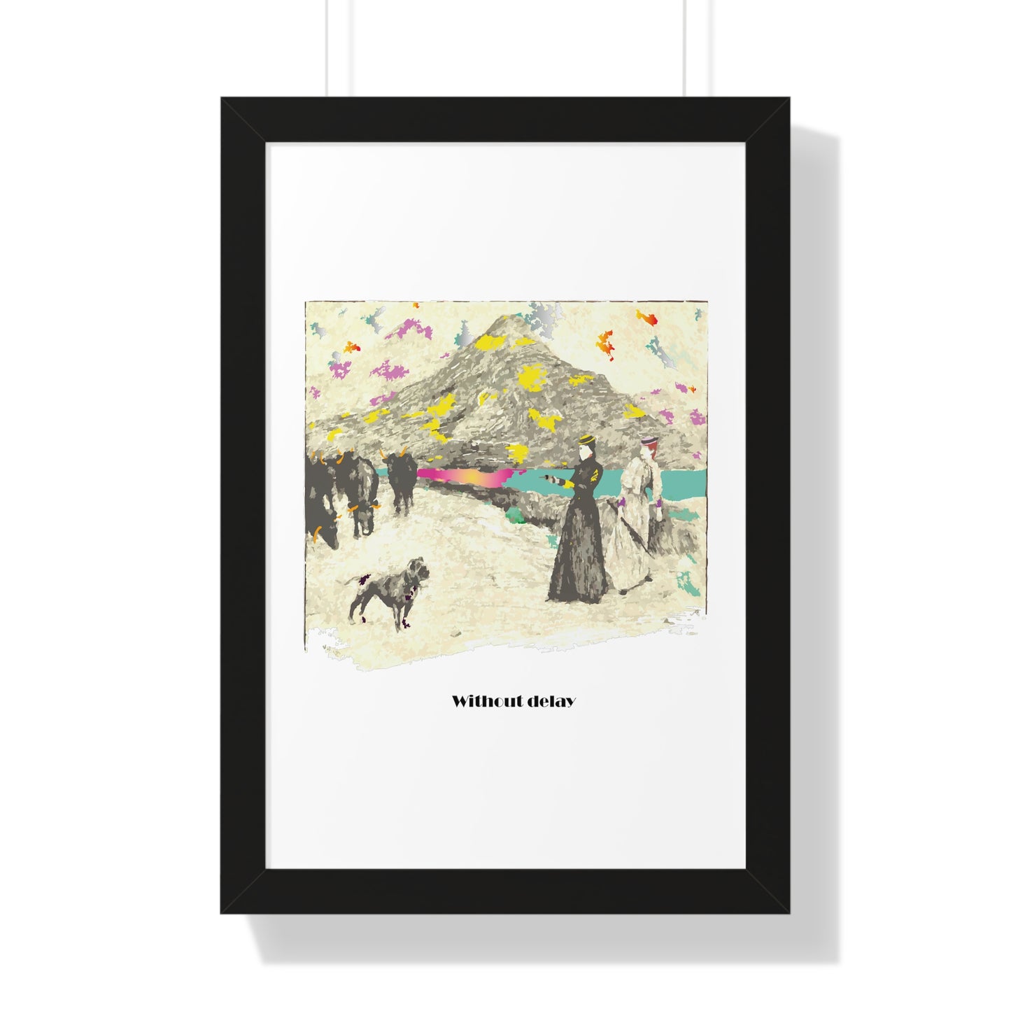 Without Delay Art Framed Vertical Poster