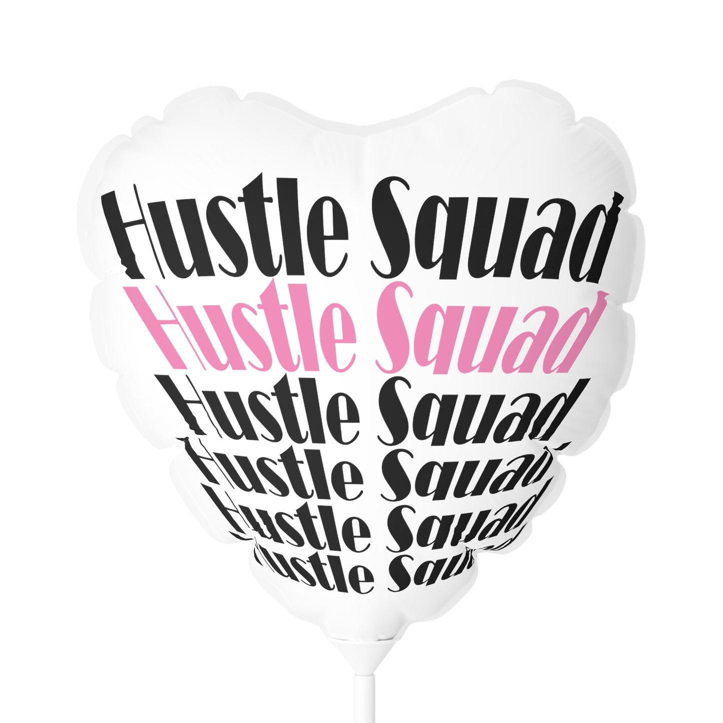 Hustle Squad Balloon (Round and Heart-shaped), 11"