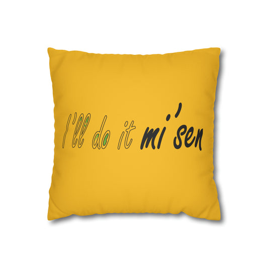 I'll open em mi' sen Sheffield Dialect, Typography Yellow Faux Suede Square Pillow Case