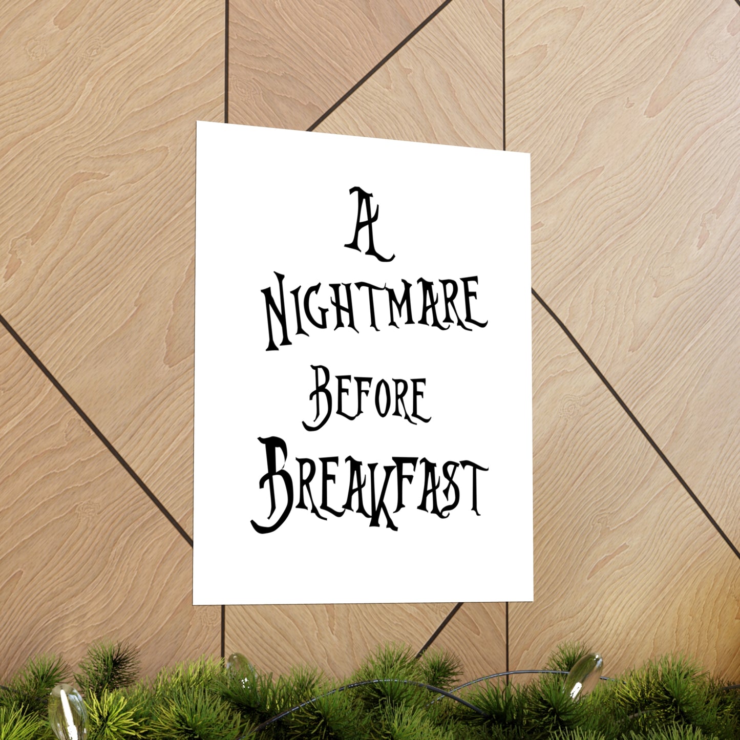 A Nightmare Before Breakfast Premium Matte Vertical Posters