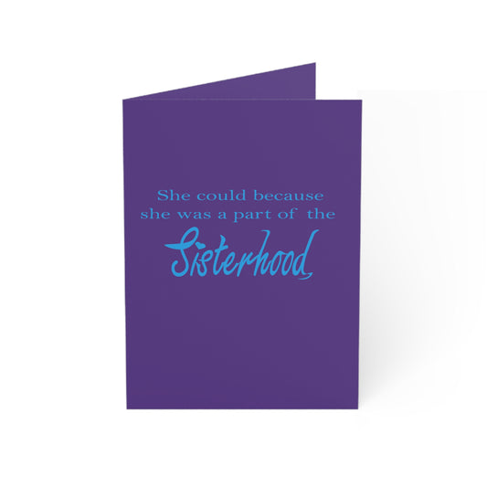 She could because she was apart of the Sisterhood, purple & blue Greeting Cards (1, 10, 30, and 50pcs)