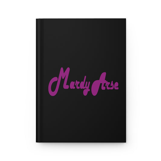 Mardy Arse, Sheffield Dialect Purple Typography Hardcover Journal Matte