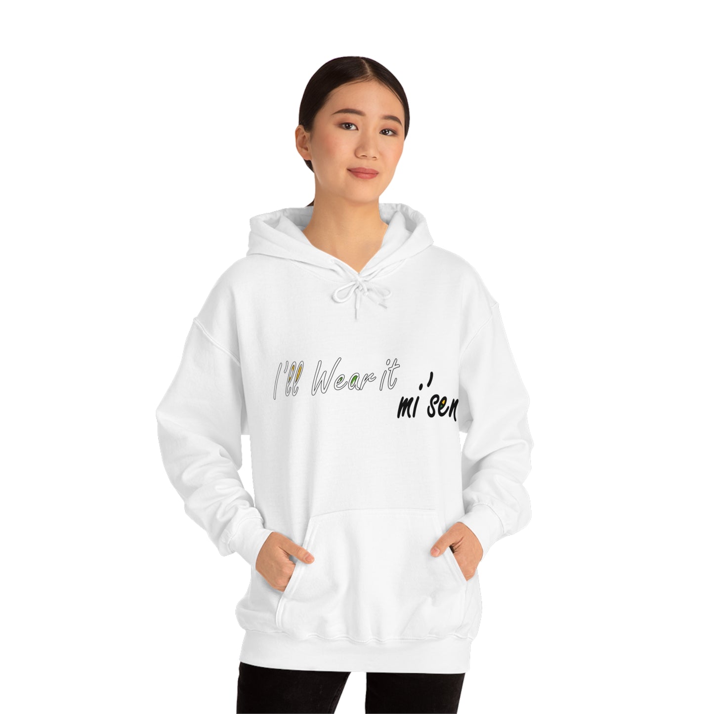 I'll Wear it mi' sen Sheffield Dialect, Typography Art Unisex Heavy Blend™ Hooded Sweatshirt