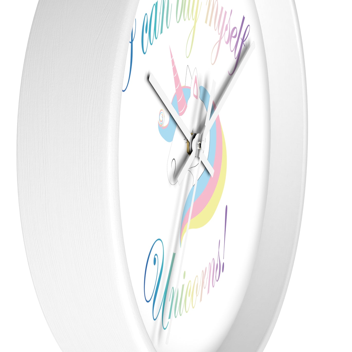 I Can Buy Myself Unicorns! Wall Clock