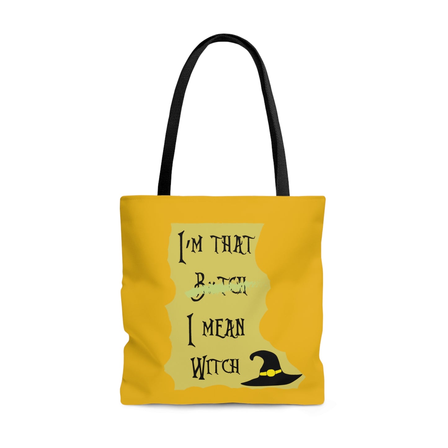 I'm that B**ch I mean Witch Tote Bag (AOP)