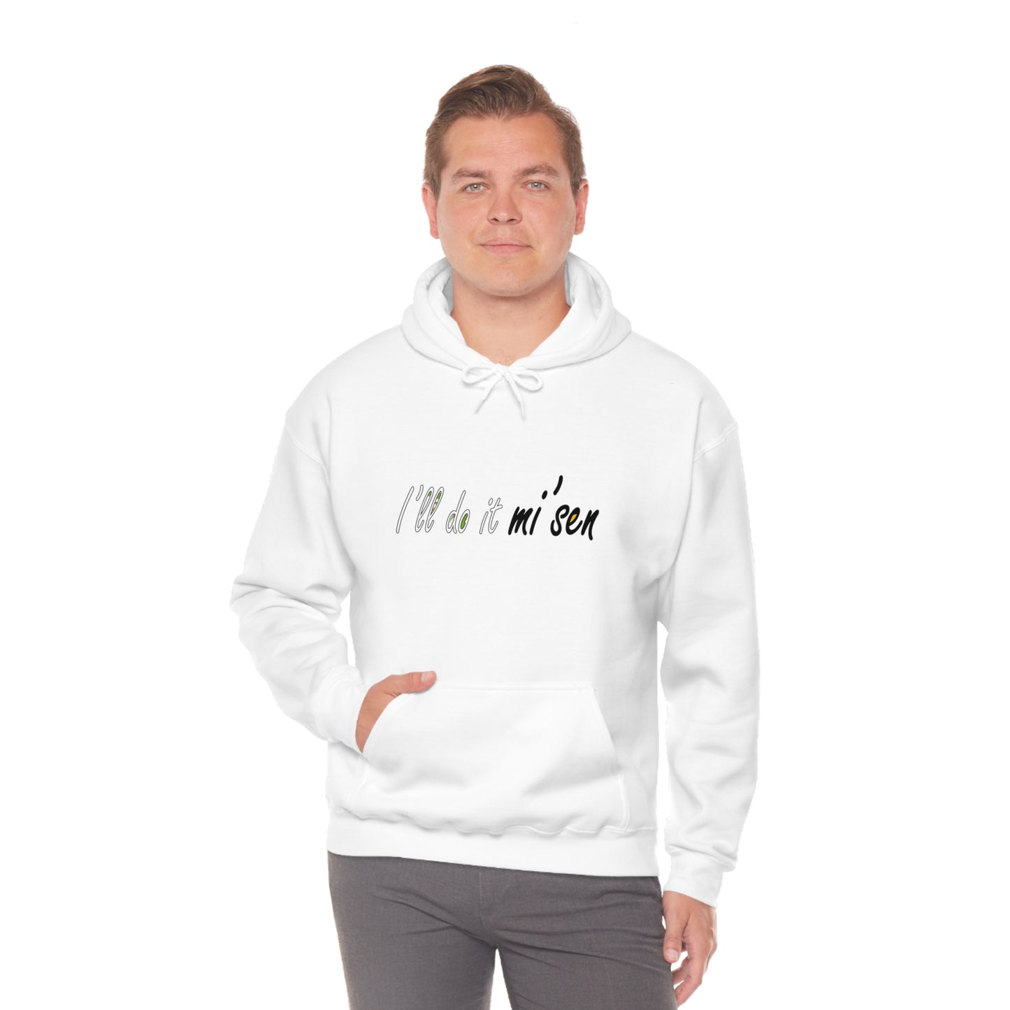 I'll do it mi' sen Sheffield Dialect Typography Quote Unisex Heavy Blend™ Hooded Sweatshirt