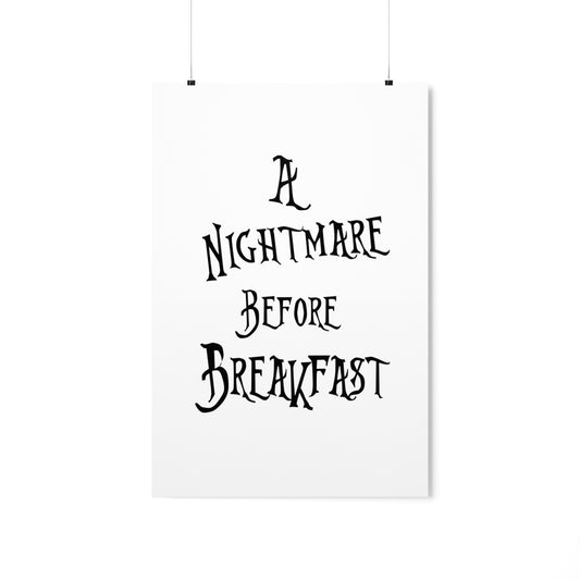 A Nightmare Before Breakfast Premium Matte Vertical Posters