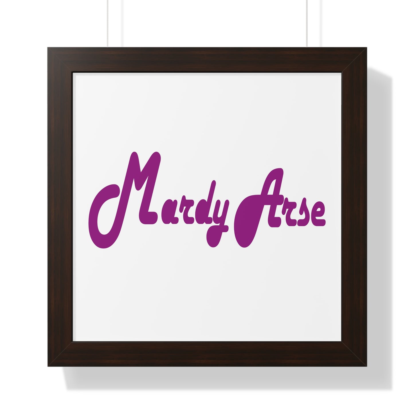 Mardy Arse, Sheffield Dialect Purple Typography Framed Vertical Poster