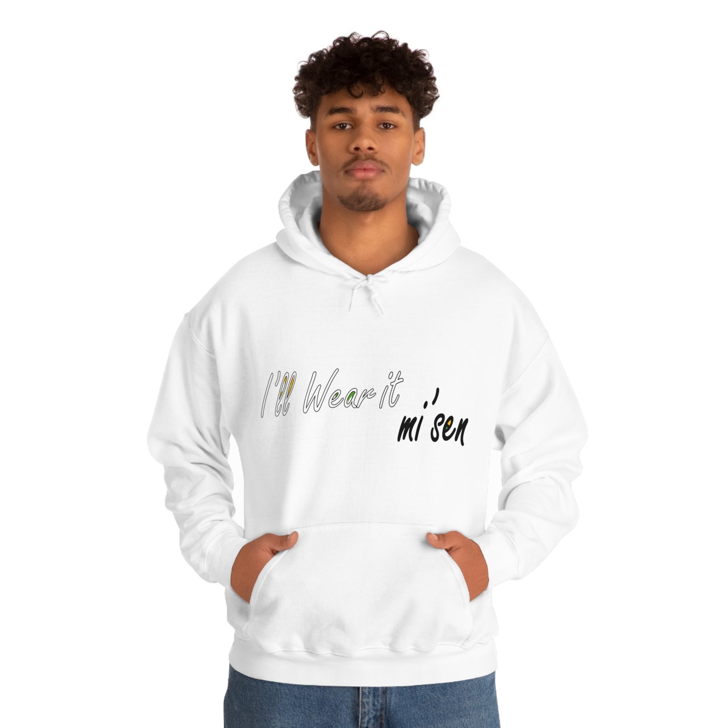 I'll Wear it mi' sen Sheffield Dialect, Typography Art Unisex Heavy Blend™ Hooded Sweatshirt