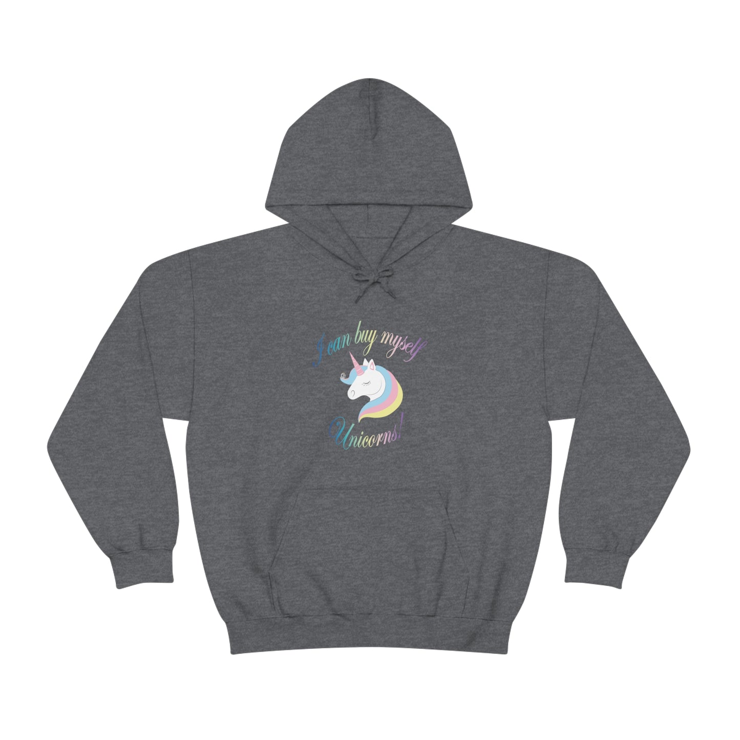 I Can Buy Myself Unicorns! Unisex Heavy Blend™ Hooded Sweatshirt