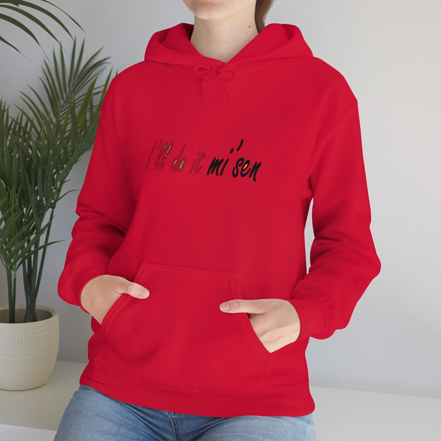 I'll do it mi' sen Sheffield Dialect Typography Quote Unisex Heavy Blend™ Hooded Sweatshirt