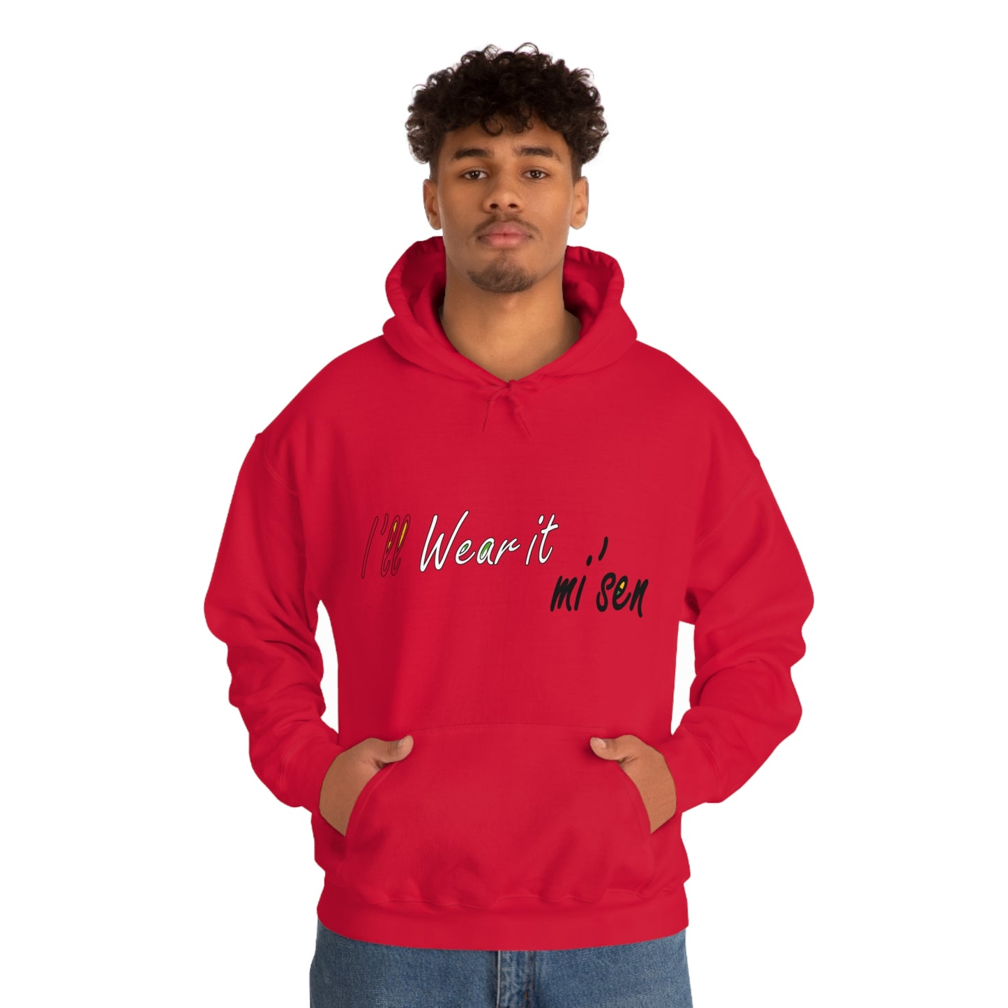 I'll Wear it mi' sen Sheffield Dialect, Typography Art Unisex Heavy Blend™ Hooded Sweatshirt