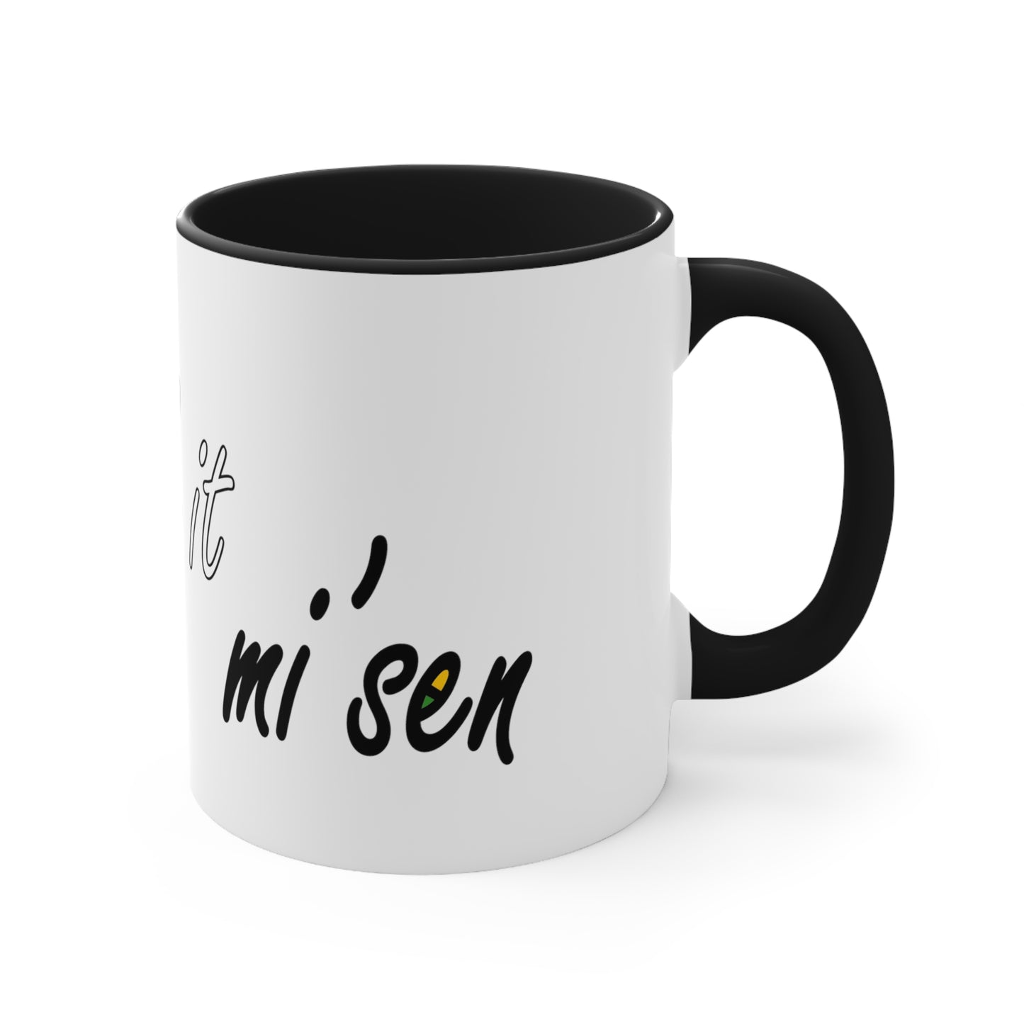 I'll drink it mi' sen Sheffield Dialect, Typography Art Accent Coffee Mug, 11oz