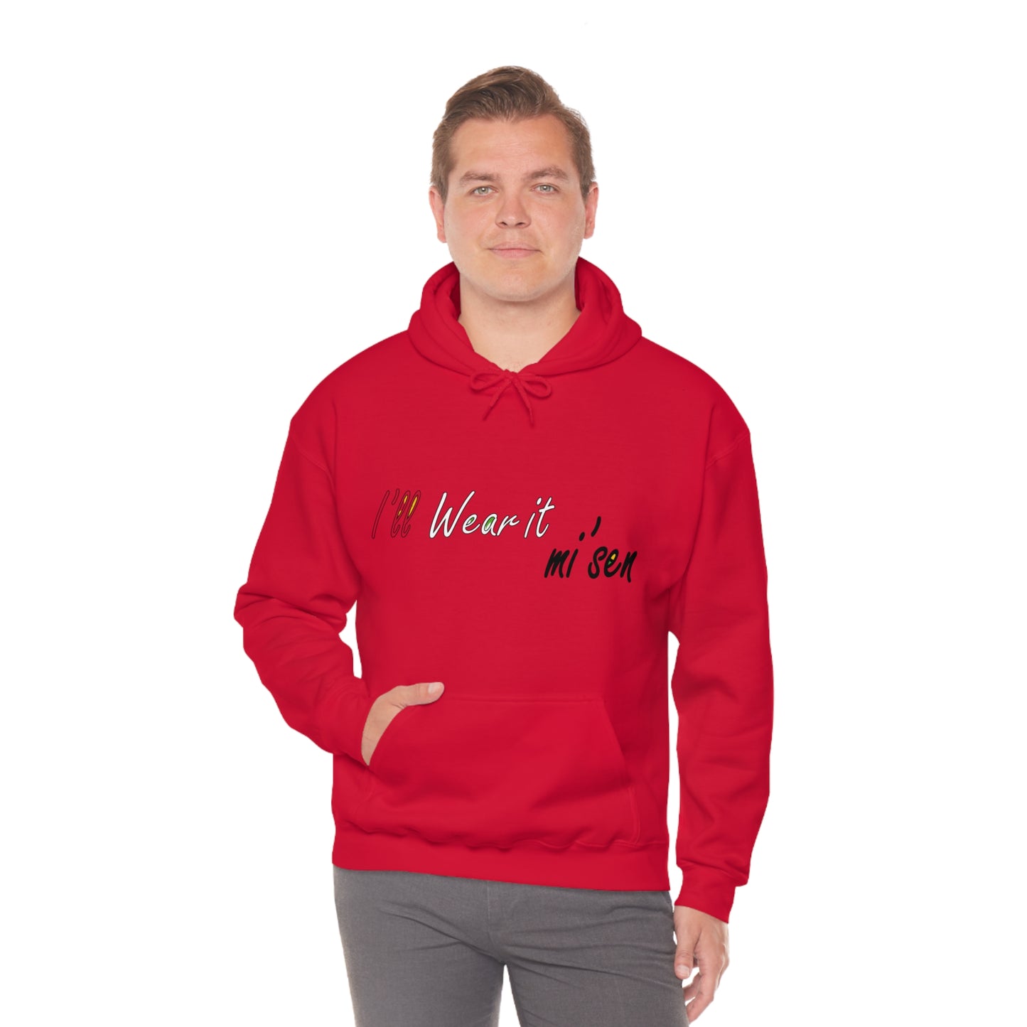 I'll Wear it mi' sen Sheffield Dialect, Typography Art Unisex Heavy Blend™ Hooded Sweatshirt