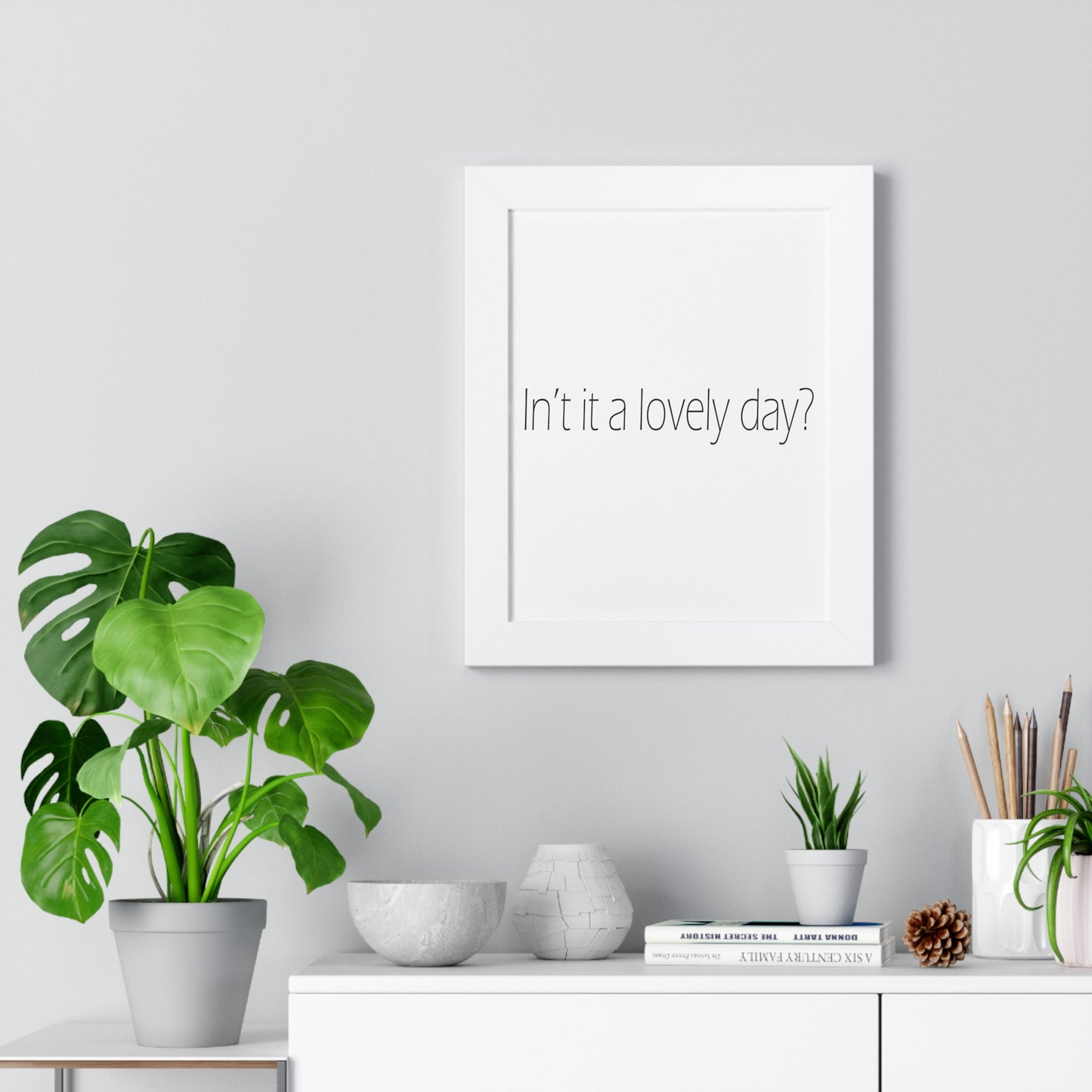 In't it a lovely day? Sheffield Dialect Typography Framed Vertical Poster