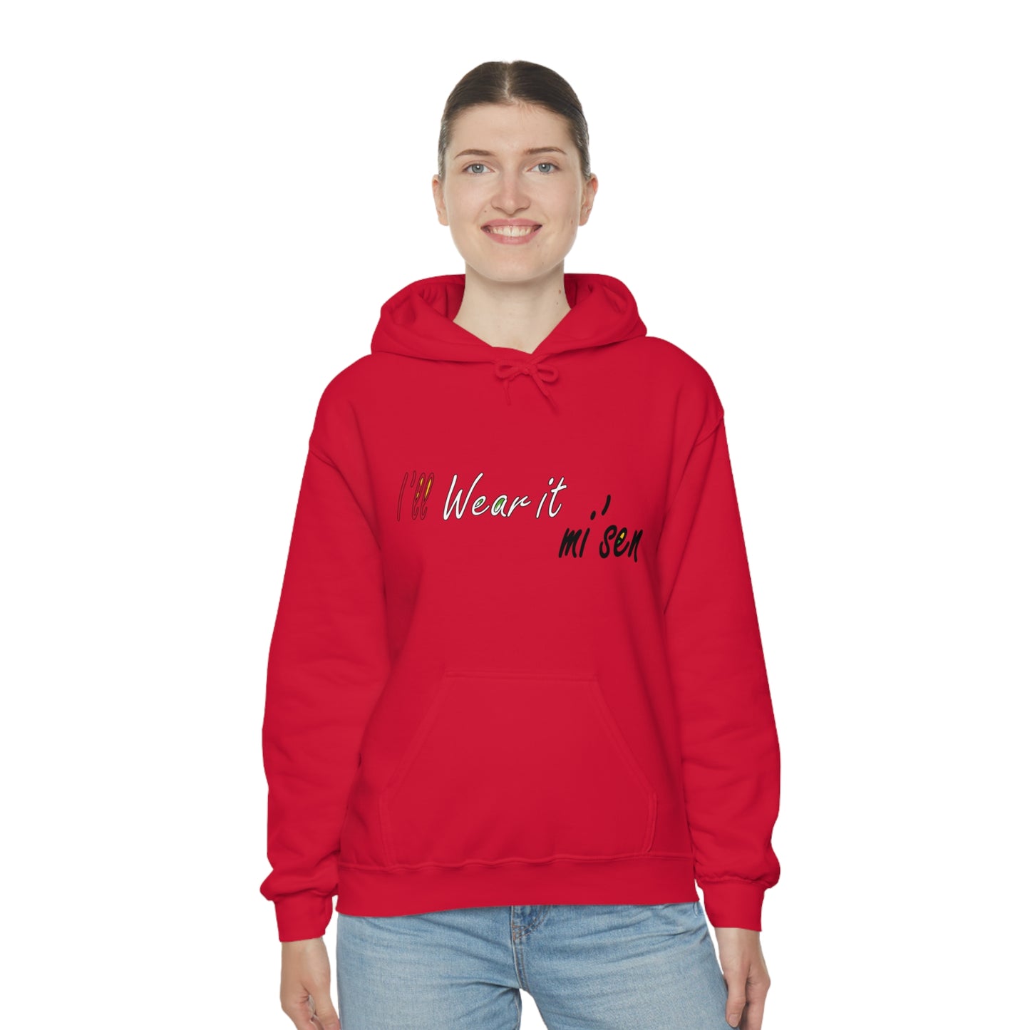 I'll Wear it mi' sen Sheffield Dialect, Typography Art Unisex Heavy Blend™ Hooded Sweatshirt