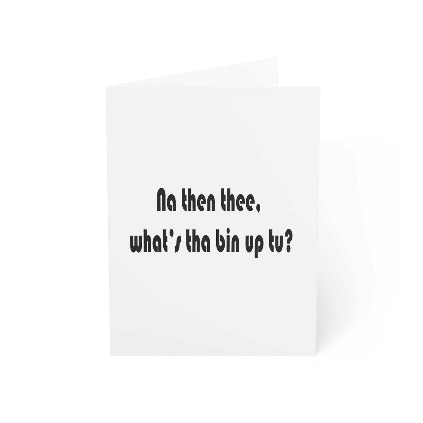 Na then thee, what's tha bin upt to? Sheffield Dialect Greeting Cards (1, 10, 30, and 50pcs)