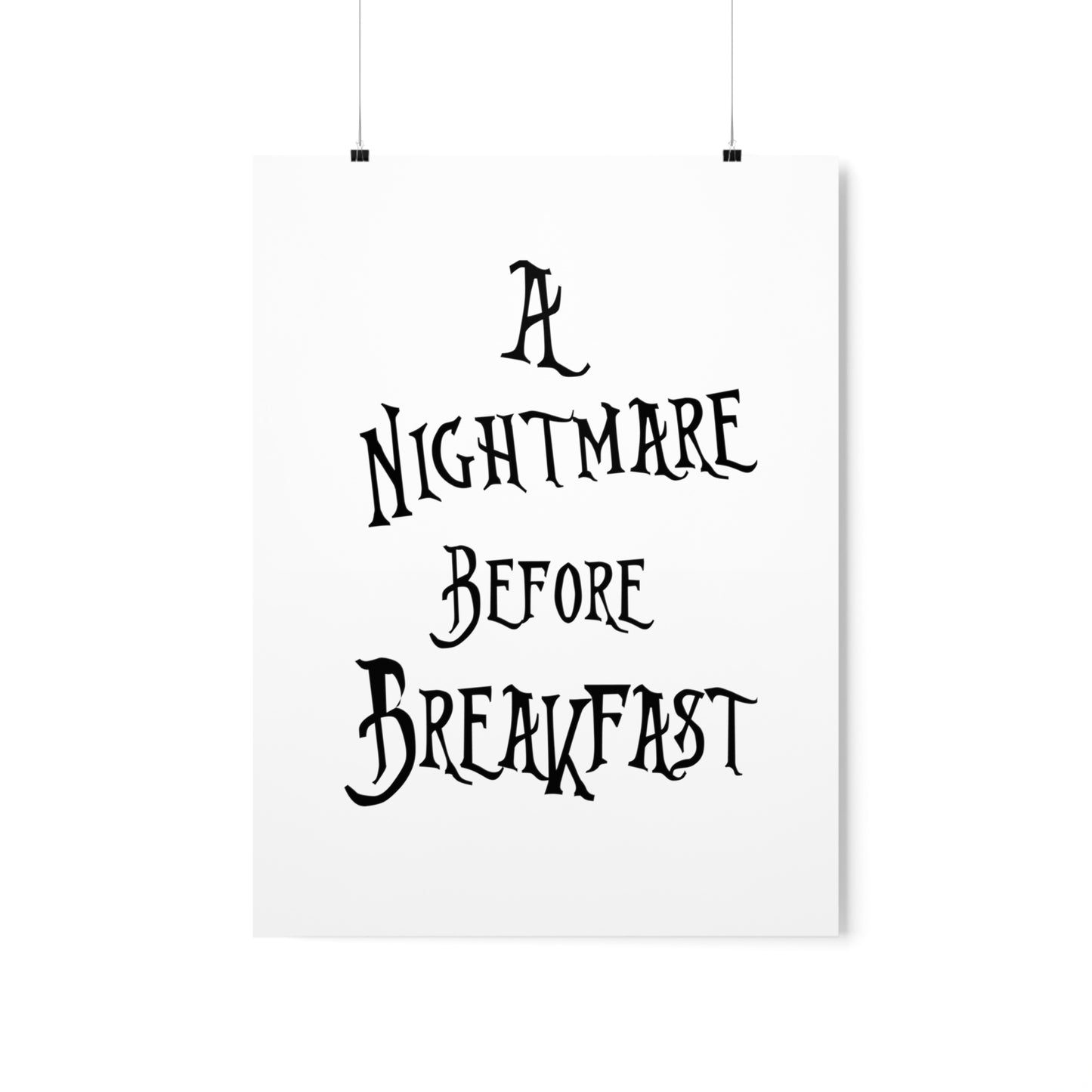 A Nightmare Before Breakfast Premium Matte Vertical Posters