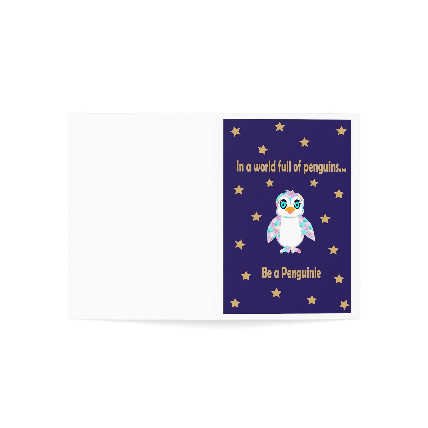 In a world full of penguins....Be a Penguinies Midnight Greeting Cards (1, 10, 30, and 50pcs)