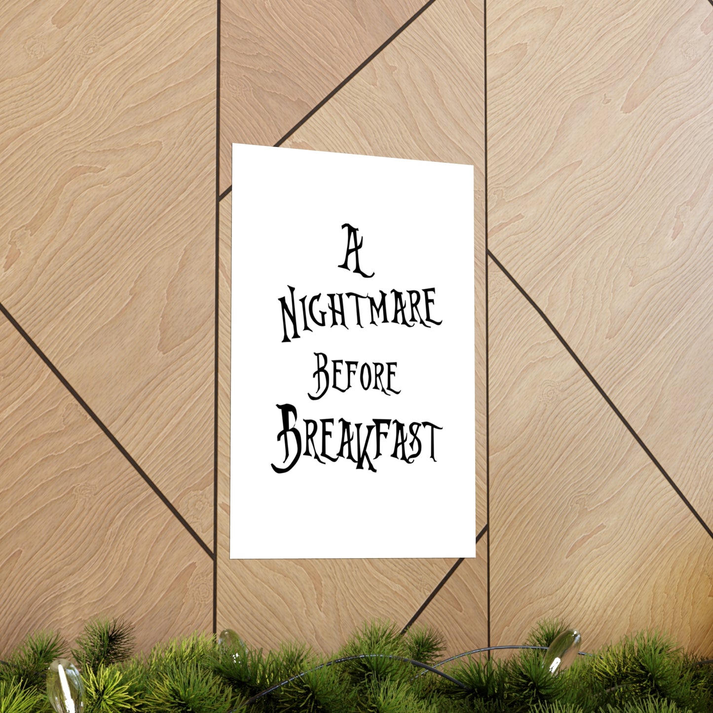 A Nightmare Before Breakfast Premium Matte Vertical Posters