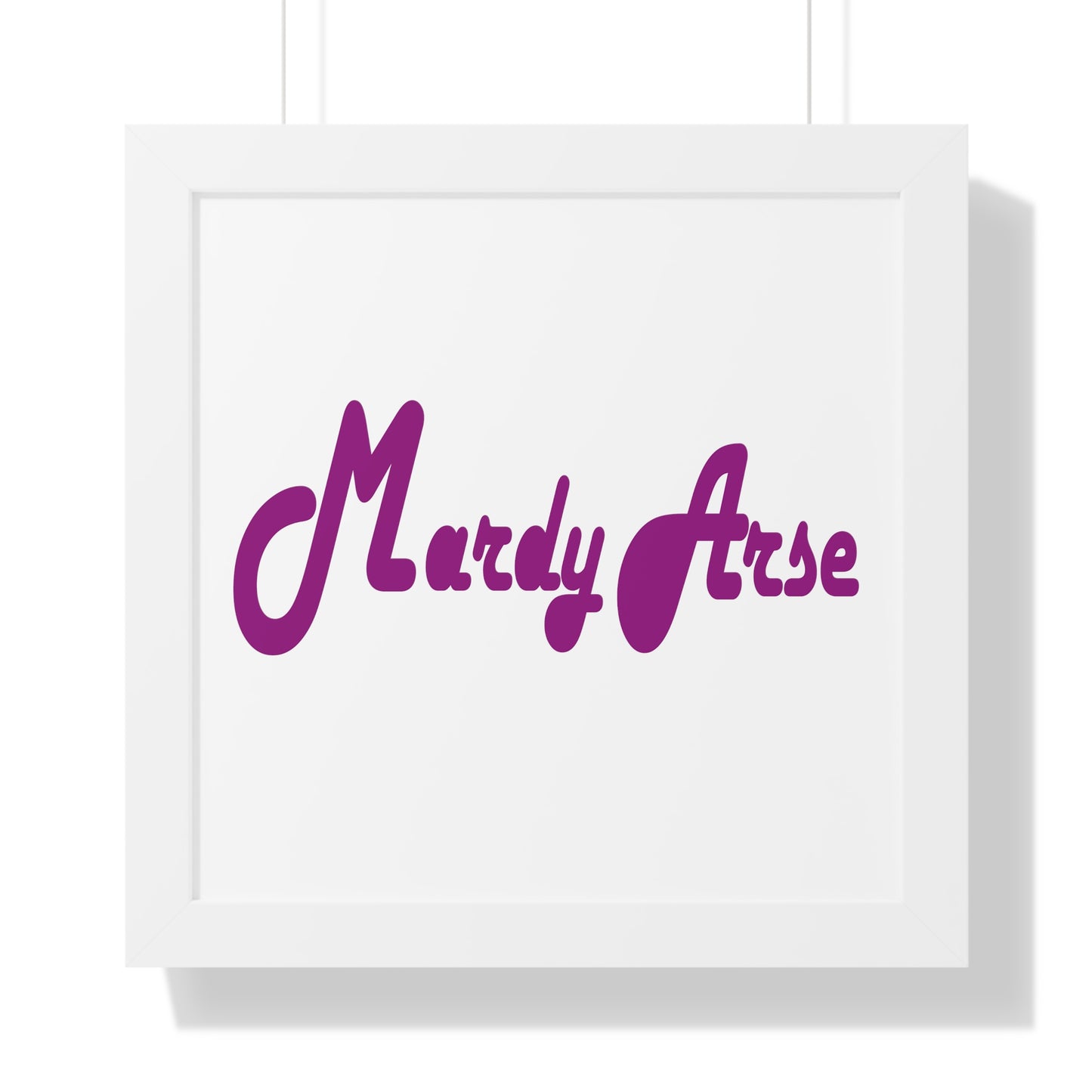 Mardy Arse, Sheffield Dialect Purple Typography Framed Vertical Poster