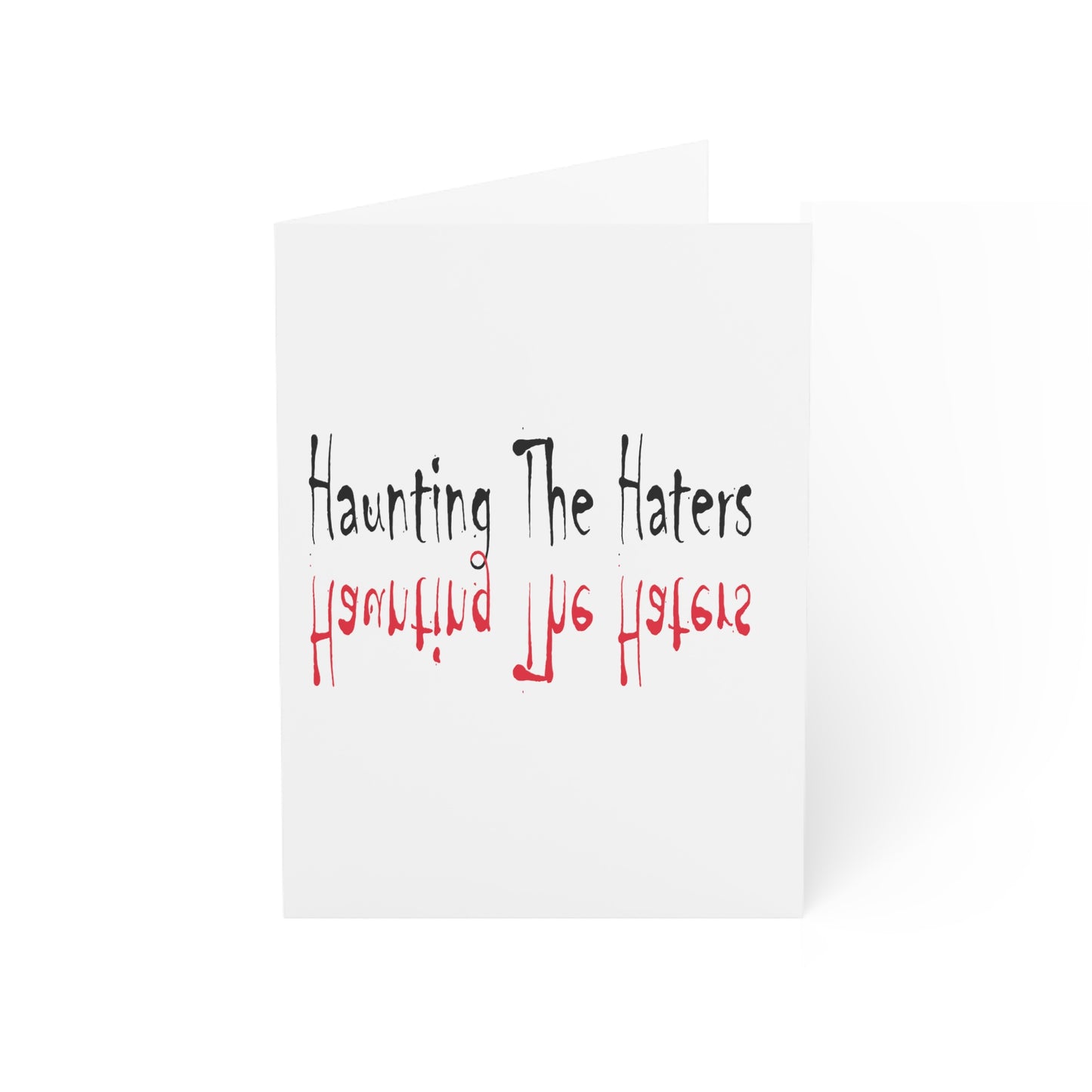 Haunting The Haters Greeting Cards (1, 10, 30, and 50pcs)