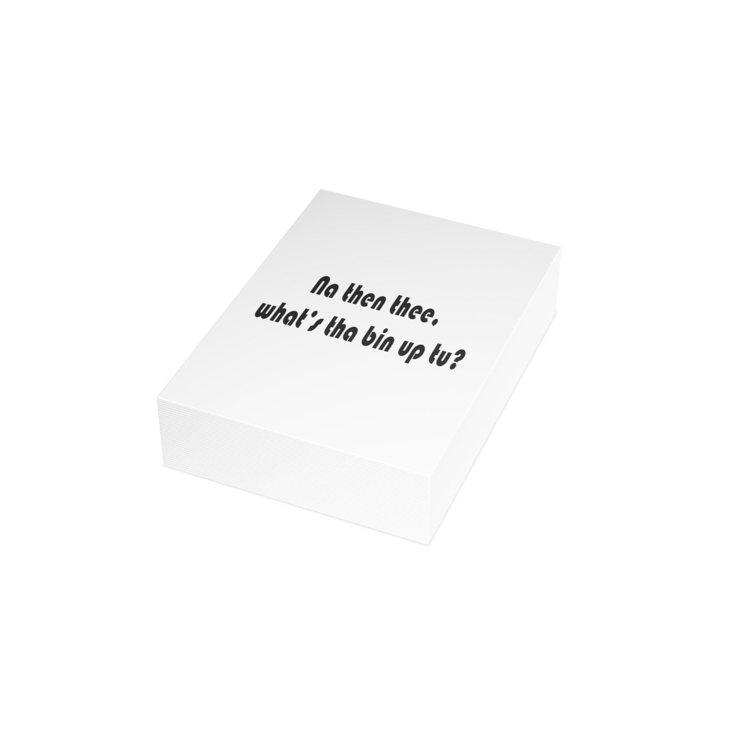 Na then thee, what's tha bin upt to? Sheffield Dialect Greeting Cards (1, 10, 30, and 50pcs)