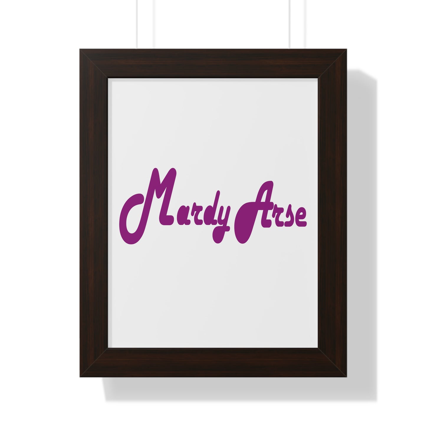 Mardy Arse, Sheffield Dialect Purple Typography Framed Vertical Poster